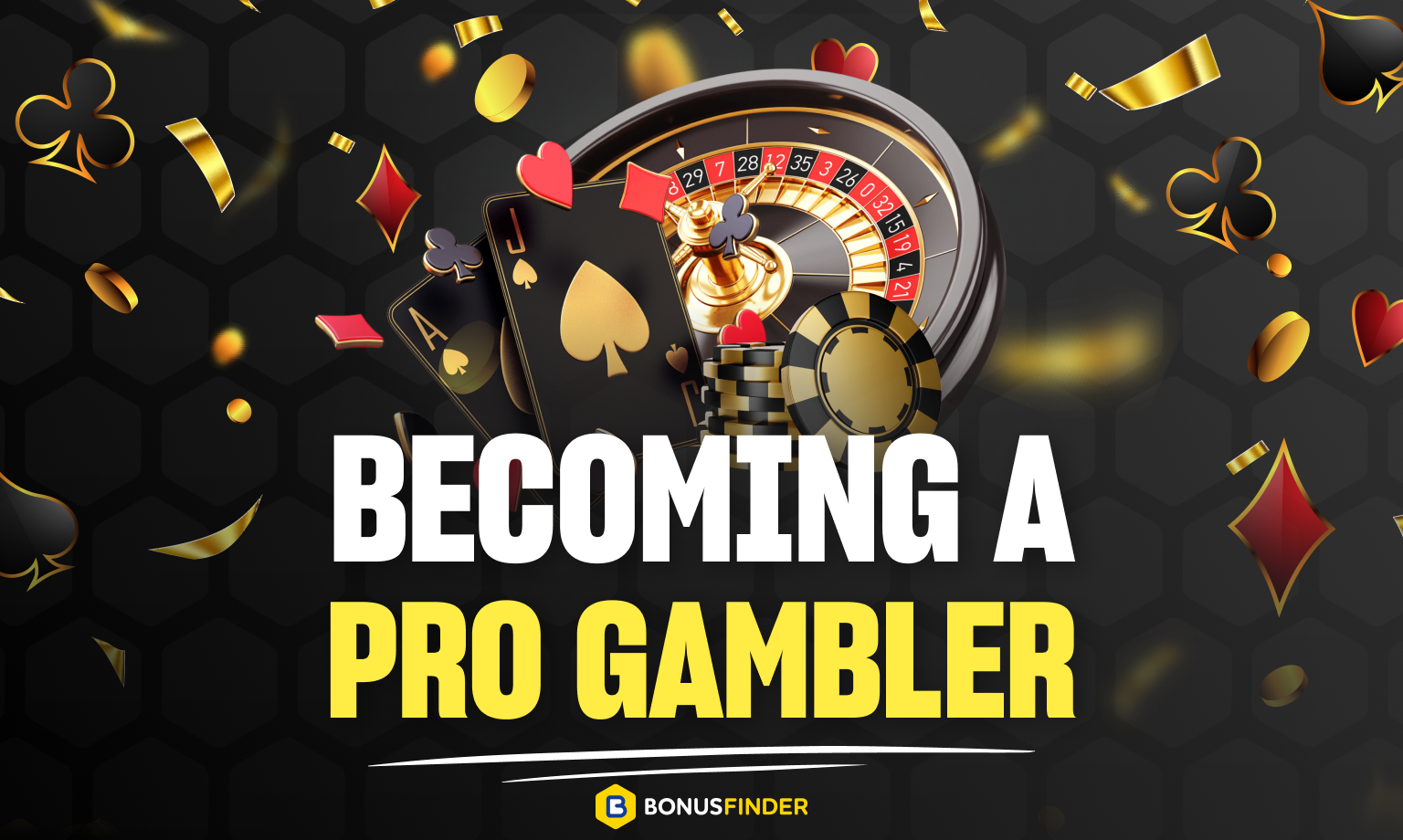 Become a Pro Gambler