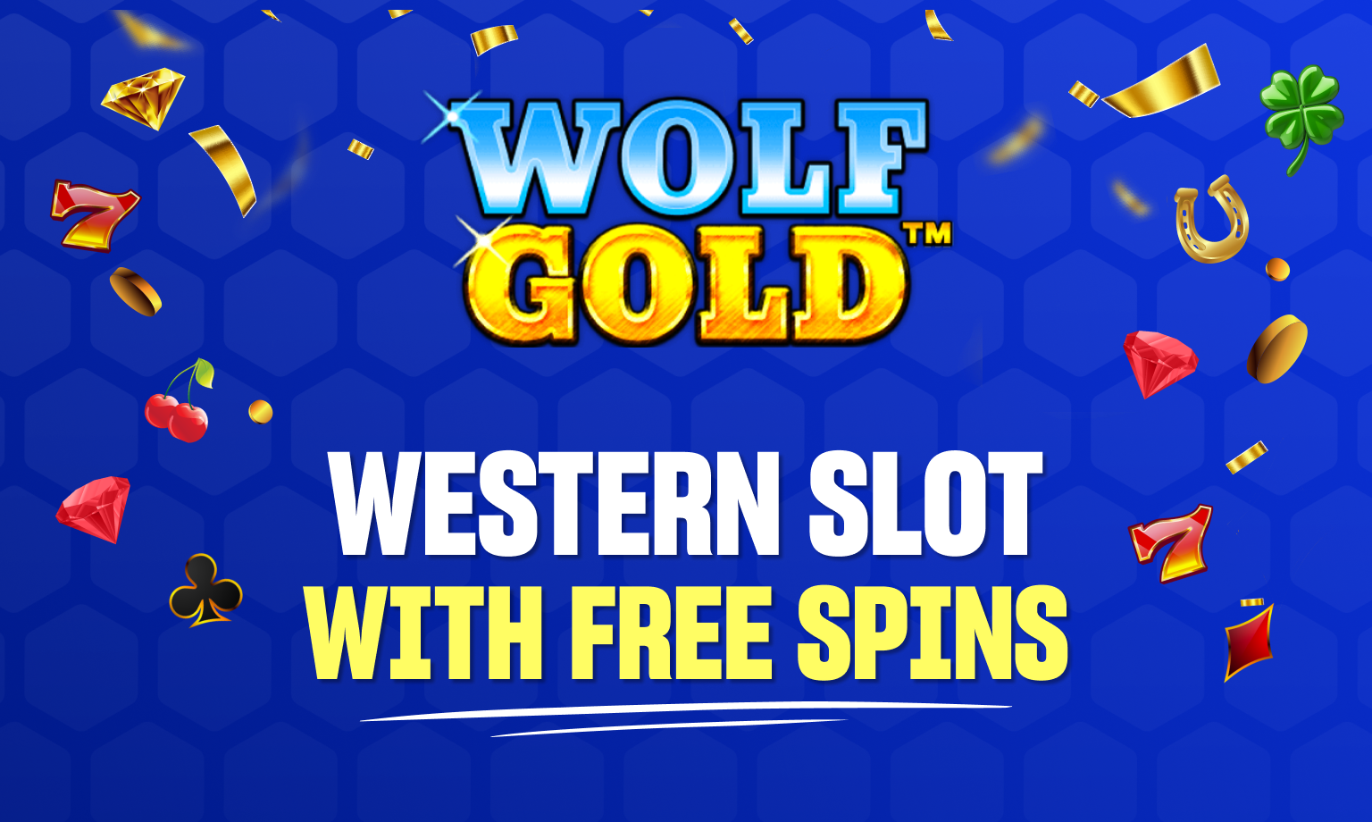 Wolf Gold Free Spins No Deposit Free Spins No Deposit UK 🎖️ Win Real Money
