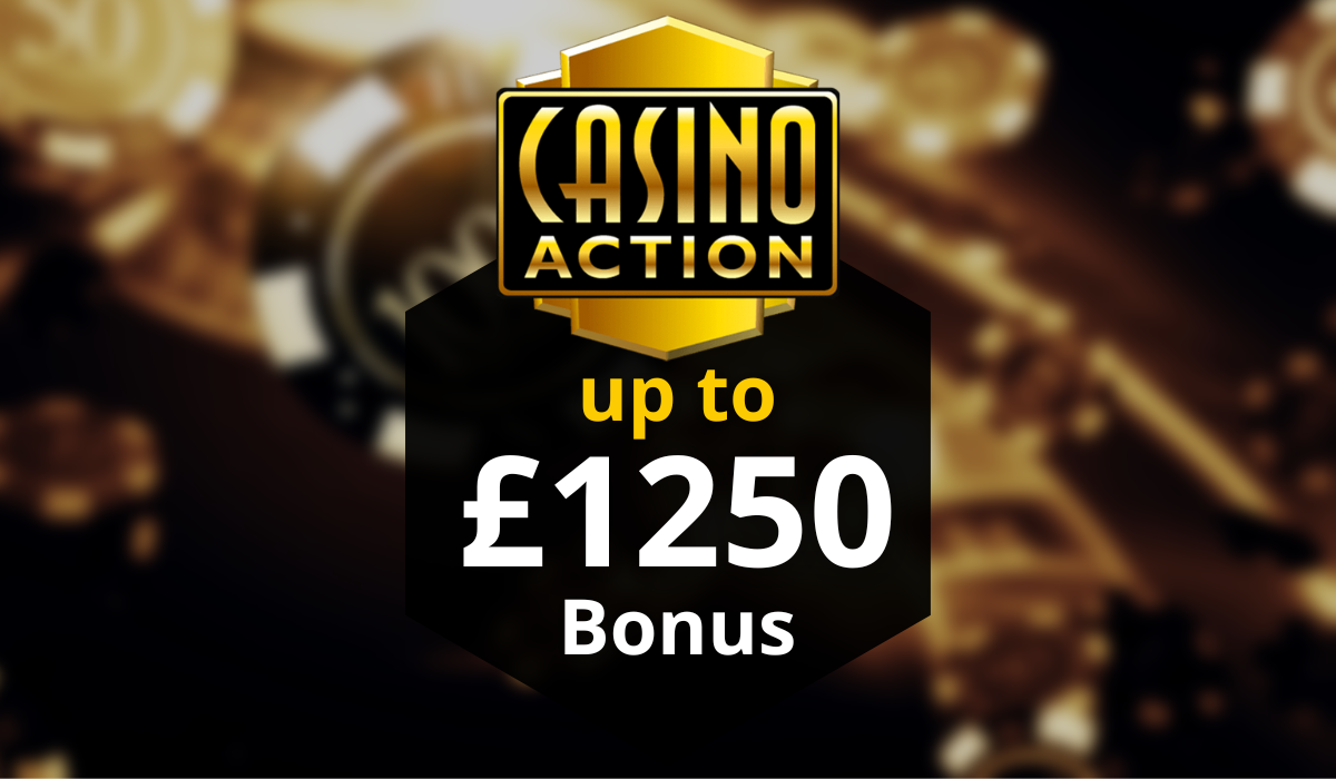 Casino Action UK: 🎁 £1,250 Casino Welcome Bonus | 2025